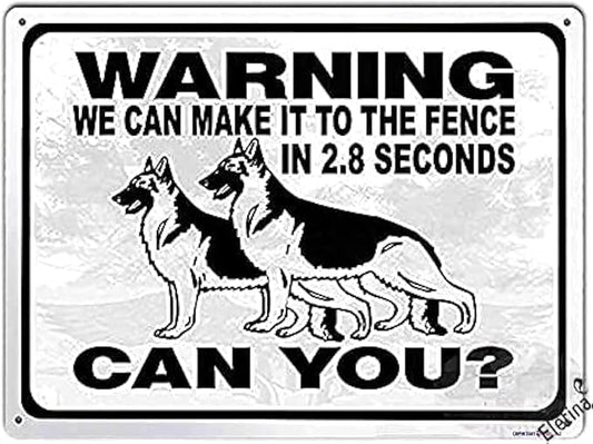 Art Wall Decor German Shepherd Dog Guard Dog Security Funny Metal Tin Sign Warning We Can Make It to The Fence Aluminum Sign 8x12 inches