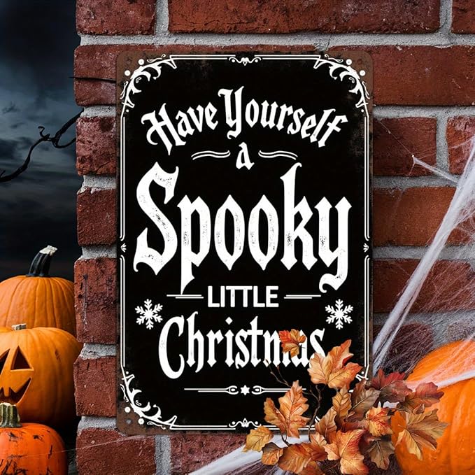 Spooky Little Christmas Metal Tin Sign Vintage Halloween Decor for Home Kitchen Office and Living Room Wall Hanging Metal Poster 8x12 Inch