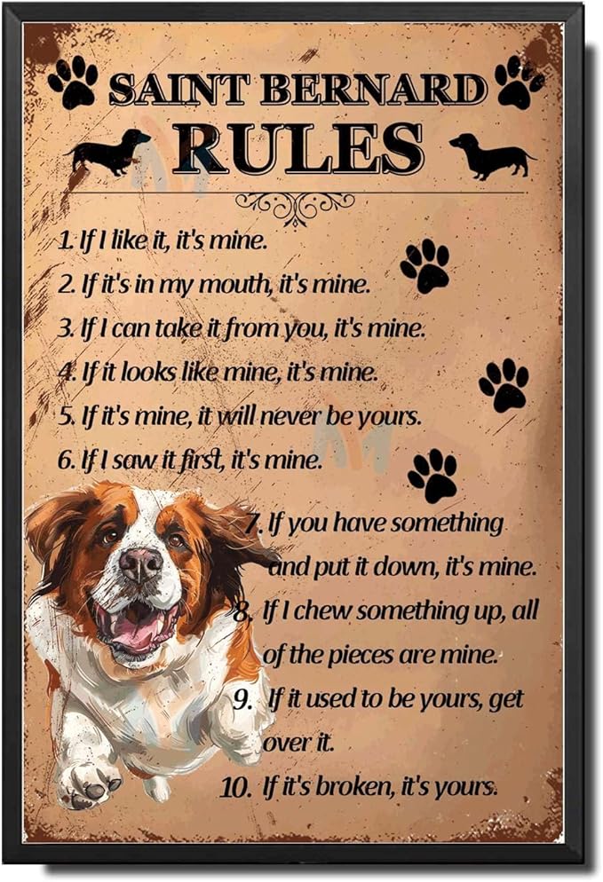 Metal Sign Tin Sign Vintage Wall Art Saint Bernard Rules Home Decor for Restaurant 6×8 Inches with Metal Frame