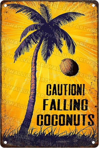 Coconuts Vintage Sign Caution! Falling Coconuts Metal Tin Sign for Lounge Welcome Pool Hot Tub Happy Hour Island Décor 8x12inch