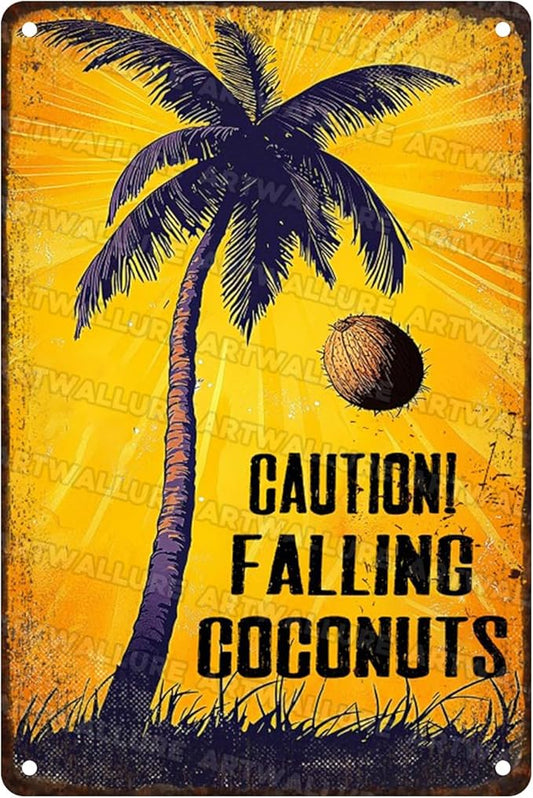 Coconuts Vintage Sign Caution! Falling Coconuts Metal Tin Sign for Lounge Welcome Pool Hot Tub Happy Hour Island Décor 8x12inch