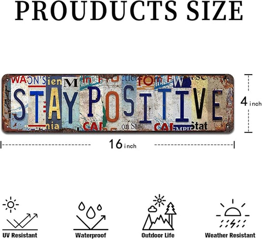 Stay Positive Metal Tin Sign - Rustic Inspirational Wall Art for Home, Office, Gym, Farmhouse Décor - 4x16 Inch