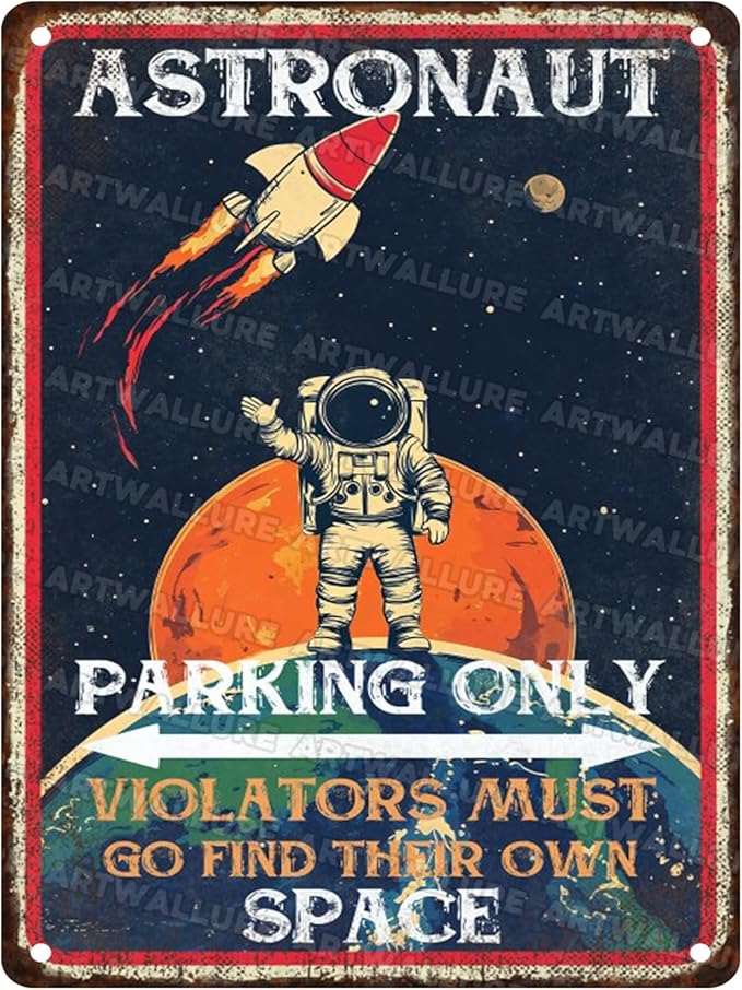 Astronaut Parking Only Metal Sign Playroom Vintage Decor Sign for Planet Decoration 12x16inch