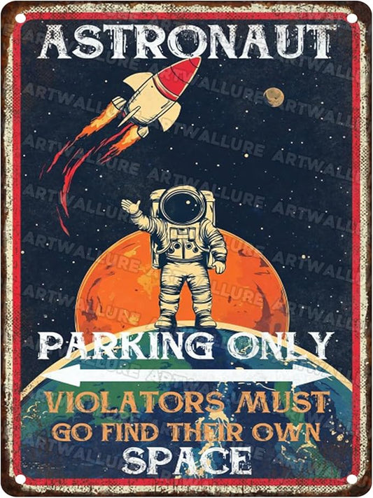 Astronaut Parking Only Metal Sign Playroom Vintage Decor Sign for Planet Decoration 12x16inch