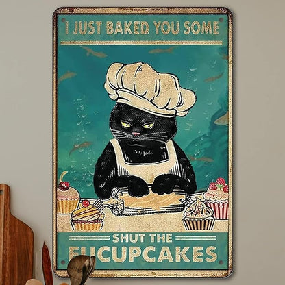 Funny Retro Cat Metal Tin Sign Vintage Kitchen Signs Wall Decor Cat Art Kitty Cats Signs For Home Coffee Bar Cat Art I Just Baked You Some Cakes Sign 8x12 Inch
