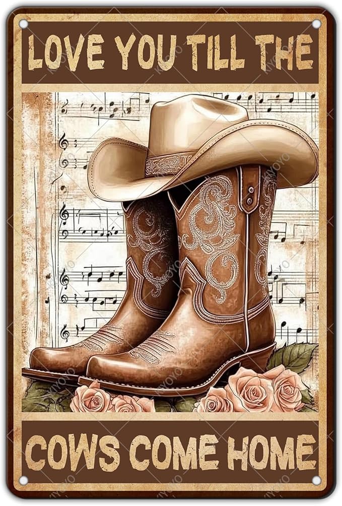 Vintage Flowers Cowgirl Boots Metal Tin Sign Love You Till The Cows Come Home Vintage Painting Tin Signs Retro Wall Poster for Home Office Cowboys Club Farm Decoration 12x8 Inch
