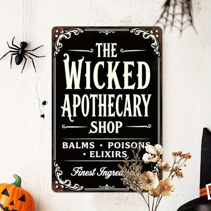 The Wicked Apothecary Shop Metal Tin Sign Halloween Wall Decor Vintage Rustic Style Wall Art for Home Kitchen Bathroom Office Decorative Signs Metal Poster 8x12 Inch