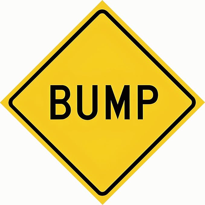 Tin Signs Warning Bump Sign, Road Business Sign 12 x12 Inches Aluminum Metal Vintage Plaue Signs