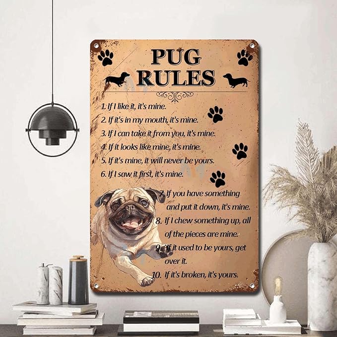 Metal Sign Tin Sign Vintage Wall Art Pug Rules Bar Signs for Home Decor for Room 12×16 Inches