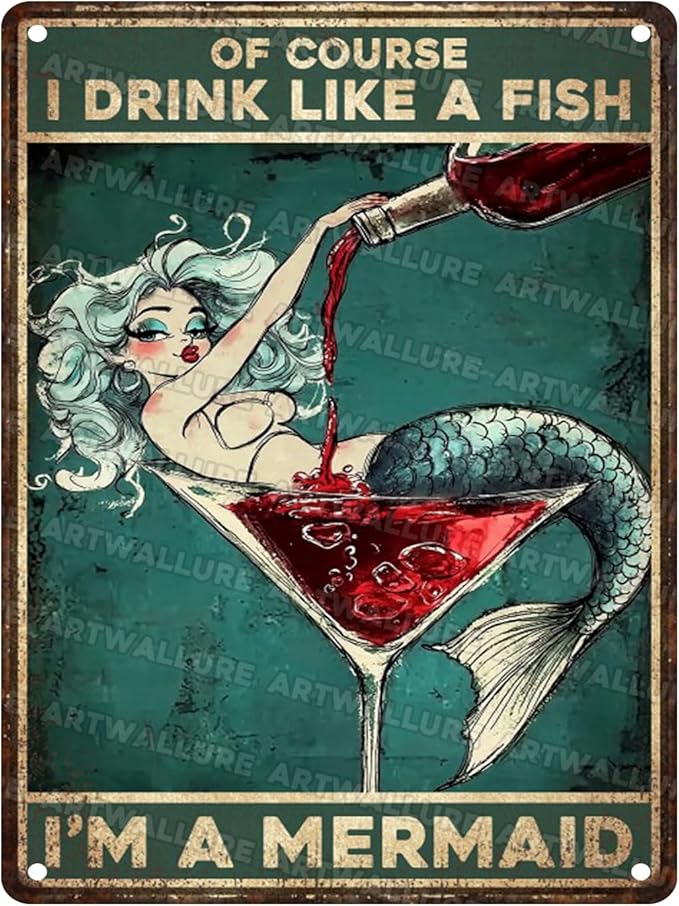 Mermaid Decor Tin Sign Of Course I Drink Like A Fish Im A Mermaid Metal Wall Art for Shower & Beach House 12x16 Inch