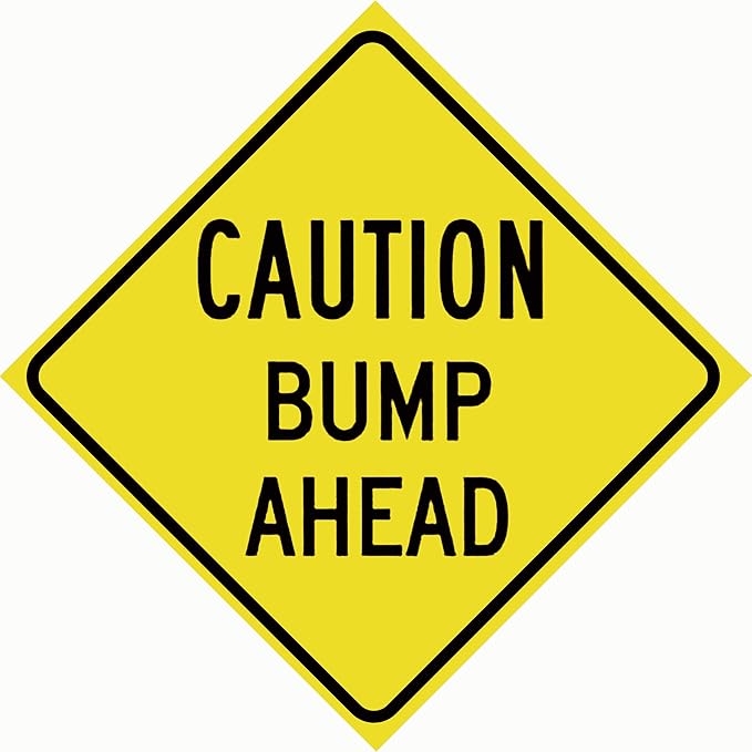 Slow Down Sign, Caution Bumps Ahead Signs,Bump Ahead Road Sign Yellow Metal Tin Signs 12 x 12 Inch