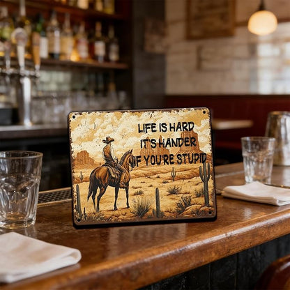 Cactus Cowboys Riding Horses Metal Tin Sign Life is Hard it's Hander if You're Stupid Vintage Iron Hanging Painting Metal Poster for Club Man Cave Coffee shop 16x12 Inch