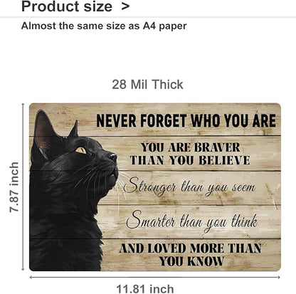 ALKB Never Forget Who You Are. Retro Metal Sign Black Cat Lovers Gift, Inspirational Wall Art Vintage Cat Decor for Home,Office,Bedroom 8 x 12 Inch