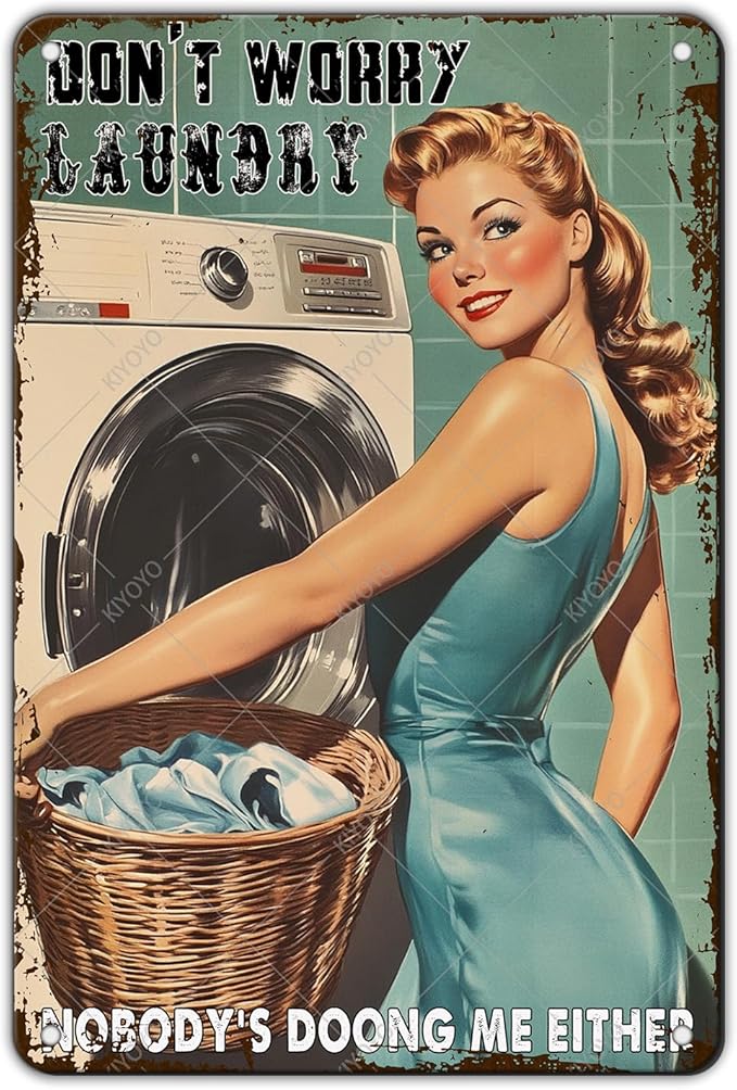 Don't Worry Laundry Vintage Tin Sign Funny Sarcastic Retro Housewife Design Mom Laundry Room Wall Decor 12x8 Inch