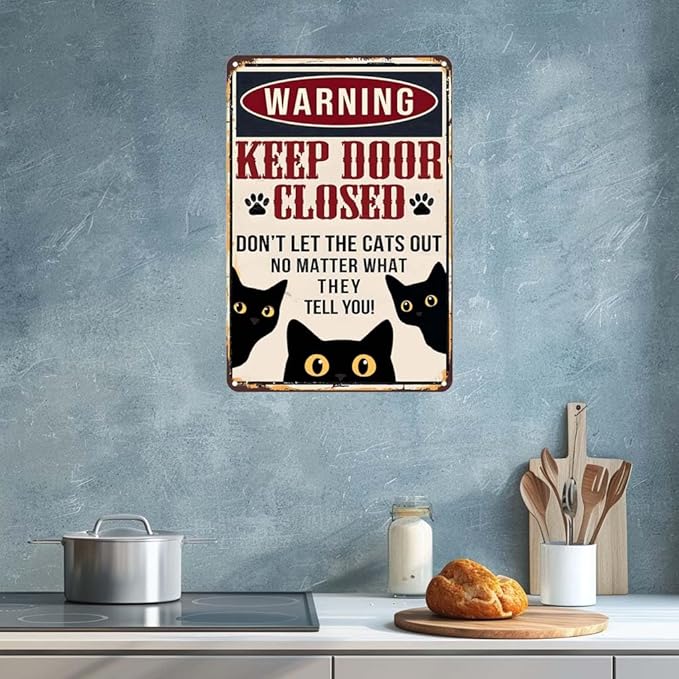 Metal Sign Funny Black Cat Keep Door Closed Vintage Signs Retro Aluminum Tin Sign for Kitchen Office Home Bar Cafe Wall Decor 8x12 Inch