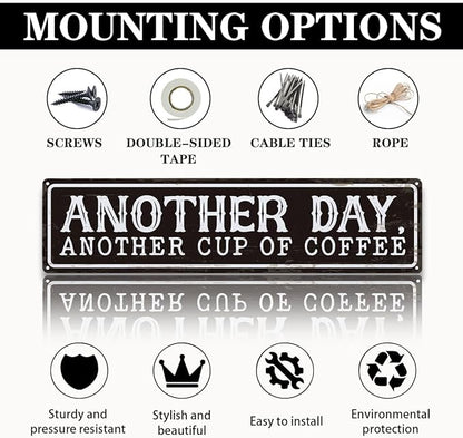 Coffee Metal Signs Decor, Another Day Another Cup of Coffee Sign, Retro Metal Tin Sign, Home Kitchen Wall Decor, Vintage Coffees Station Decors, Decorative Wall Signs 15.8x4 Inches