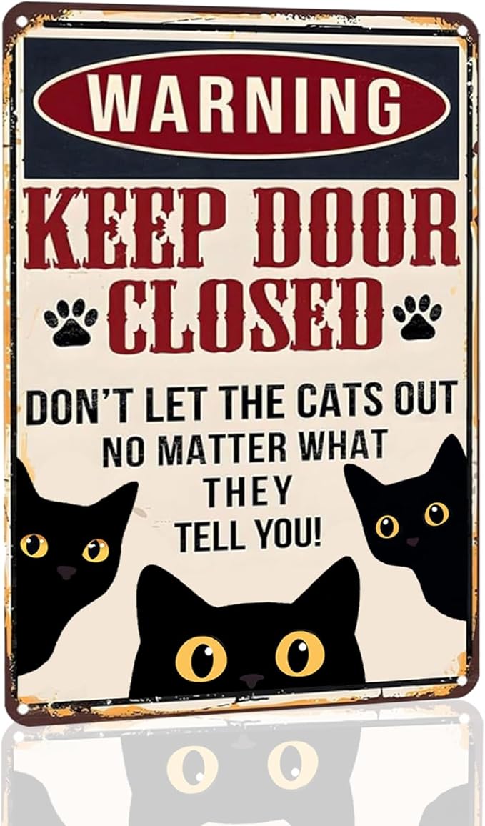 Metal Sign Funny Black Cat Keep Door Closed Vintage Signs Retro Aluminum Tin Sign for Kitchen Office Home Bar Cafe Wall Decor 8x12 Inch