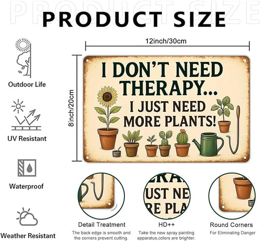 Funnysign Garden Gifts Sometimes I Just Need More Plants Vintage Gardening Tin Sign for Home Garden Patio Greenhouse Yard Decor 8 X 12 Inch (3824)