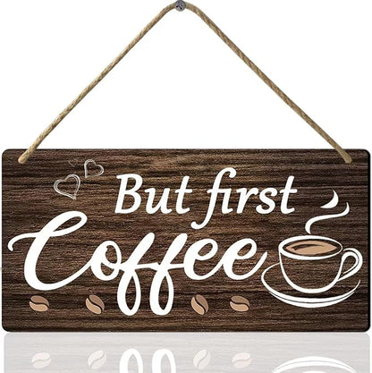 But First Coffee Sign - Wooden Coffee Bar Art, 6 x 12 Inch