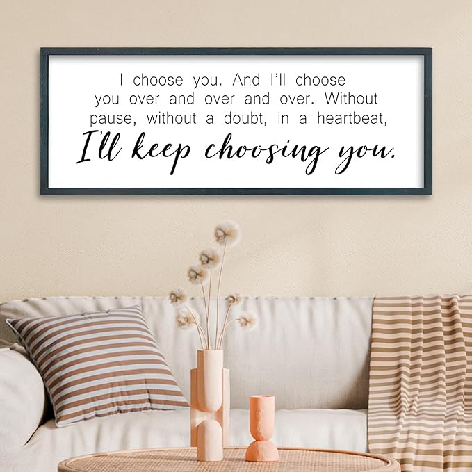 I Choosing You Sign Wall Art 32"×12" I Love You Theme Quote Plaque for Rustic Master Bedroom Over Bed Horizontal Modern Romantic Couples Room Marriage Home Above Bed Wall Decor (Black)
