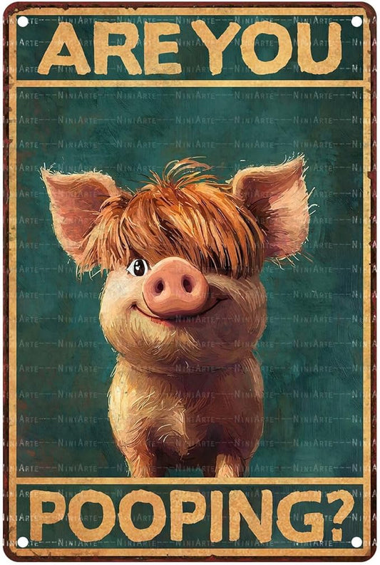 Highland Pig Vintage Tin Sign Are You Pooping Funny Bathroom Wall Decor for Western Highland Pig Lovers 8X12Inch