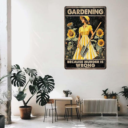 Funny Sign Gardening Because Murder Is Wrong Metal Garden Sign Garden Decor Garden Metal Sign Yard Outdoor 8" x 12"