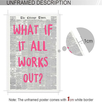 Drimiler What If It All Works Out Poster Retro Newspaper Pink Font Canvas Wall Art Positive Affirming Quote Minimalist Prints Painting For Home Bedroom Dorm Wall Decor 12x16in Unframed