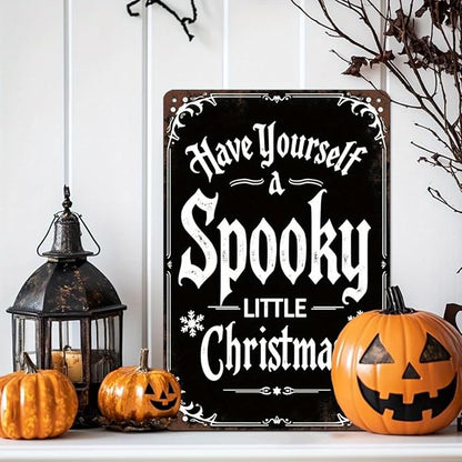 Spooky Little Christmas Metal Tin Sign Vintage Halloween Decor for Home Kitchen Office and Living Room Wall Hanging Metal Poster 8x12 Inch