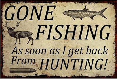 Vintage-Sign Rustic-Poster Wall-Art Hunting-Lovers, Gone Fishing from Hunting, Decor Gift Plaque for Man Cave Home Farm Fence Bathroom Bedroom 8 X 12 Inch