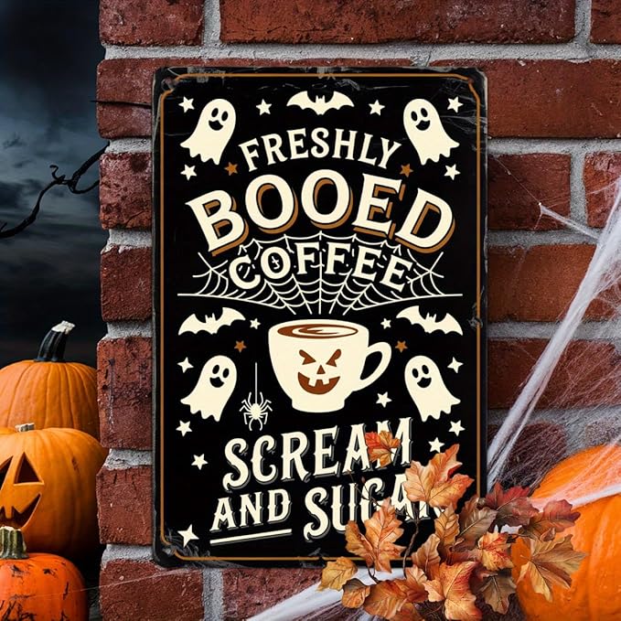 Freshly Booed Coffee Halloween Metal Tin Sign Vintage Halloween Decor Wall Hanging for Kitchen Living Room Farmhouse Halloween Party 8x12 Inch