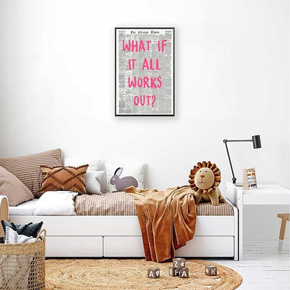 What If It All Works Out Poster Retro Newspaper Pink Font Canvas Wall Art Positive Affirming Quote Minimalist Prints Painting For Home Bedroom Dorm Wall Decor 16x24in Framed