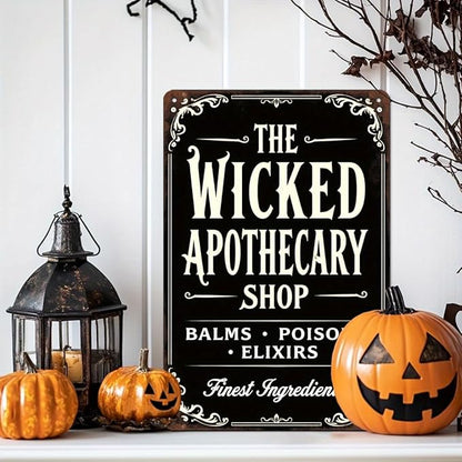 The Wicked Apothecary Shop Metal Tin Sign Halloween Wall Decor Vintage Rustic Style Wall Art for Home Kitchen Bathroom Office Decorative Signs Metal Poster 8x12 Inch