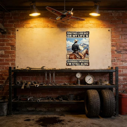 Cowboy Sign Cowboy Vintage Tin Sign Sometimes I Look Back On My Life And I'M Seriously Impressed I'm Still Alive Metal Wall Decor for Home Club Man Cave 16x12 Inch