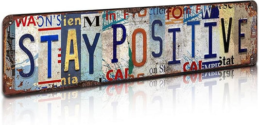 Stay Positive Metal Tin Sign - Rustic Inspirational Wall Art for Home, Office, Gym, Farmhouse Décor - 4x16 Inch