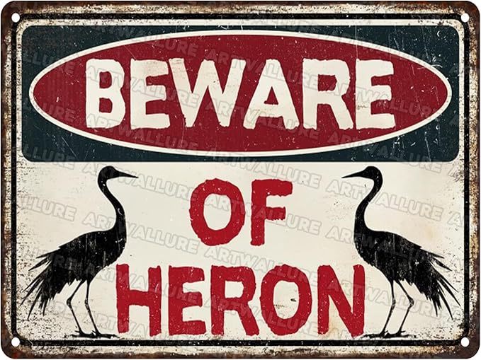 Heron Vintage Sign Warning Beware of Heron Metal Tin Sign for Men Home Decor tin Art Decor 12x16inch