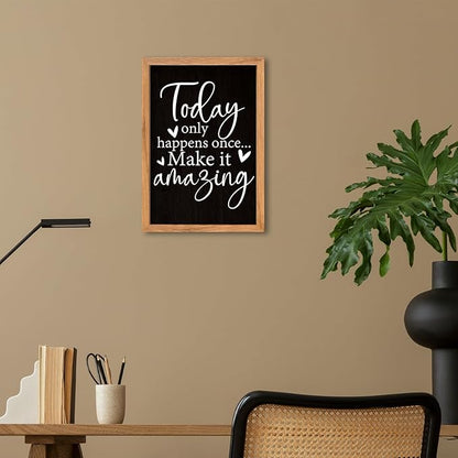 AuraPeak Today Only Happens Once Make It Amazing Inspirationa Quotes Office Wall Decor, Motivational Sayings Frame Rustic Home Living Room Laundry Room Wall Art Hanging (Wood Black 16"×10")
