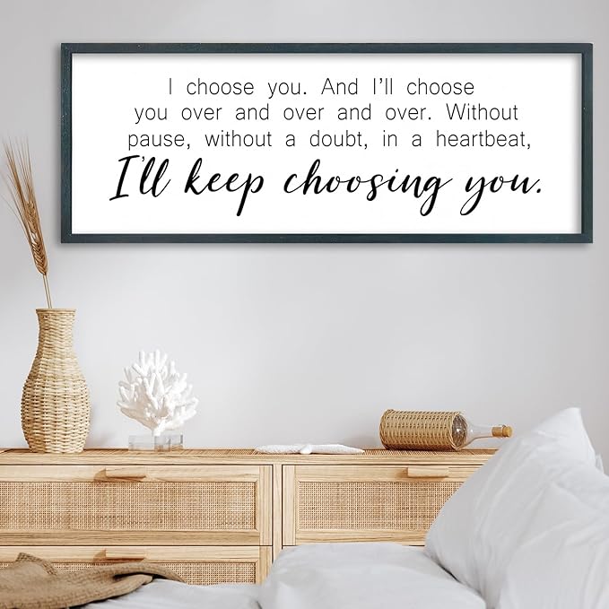 I Choosing You Sign Wall Art 32"×12" I Love You Theme Quote Plaque for Rustic Master Bedroom Over Bed Horizontal Modern Romantic Couples Room Marriage Home Above Bed Wall Decor (Black)