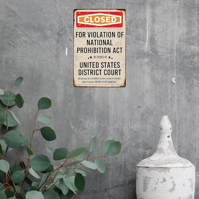 Closed Prohibition Sign Vintage Speakeasy Decor Metal Sign Prohibition Wall Art Decor 1920s Gift Speakeasy Signs Prohibition Decor 20s Party Decorations 8 X 12 Inches