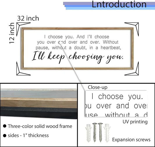 I Choosing You Sign Wall Art 32"×12" I Love You Theme Quote Plaque for Rustic Master Bedroom Over Bed Horizontal Modern Romantic Couples Room Marriage Home Above Bed Wall Decor (Wood)