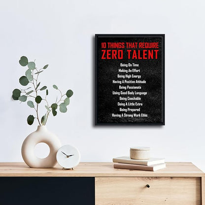 Pyradecor Black Framed Wall Art Inspirational Poster Canvas Prints Motivational 10 Things that Require Zero Talent Office Positive Quotes for Classroom Home Decorations