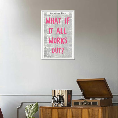Drimiler What If It All Works Out Poster Retro Newspaper Pink Font Canvas Wall Art Positive Affirming Quote Minimalist Prints Painting For Home Bedroom Dorm Wall Decor 8x12in Unframed