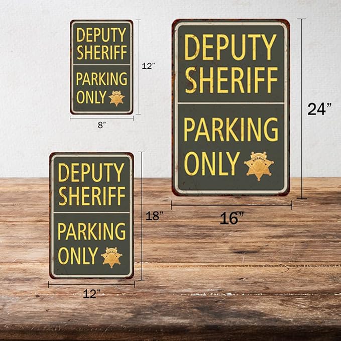 Deputy Sheriff Parking Only Sign Military Signs Police Law Enforcement Sheriff Vintage Décor Plaque Wall Art Rustic Tin 8 x 12 High Gloss Metal 208120062003