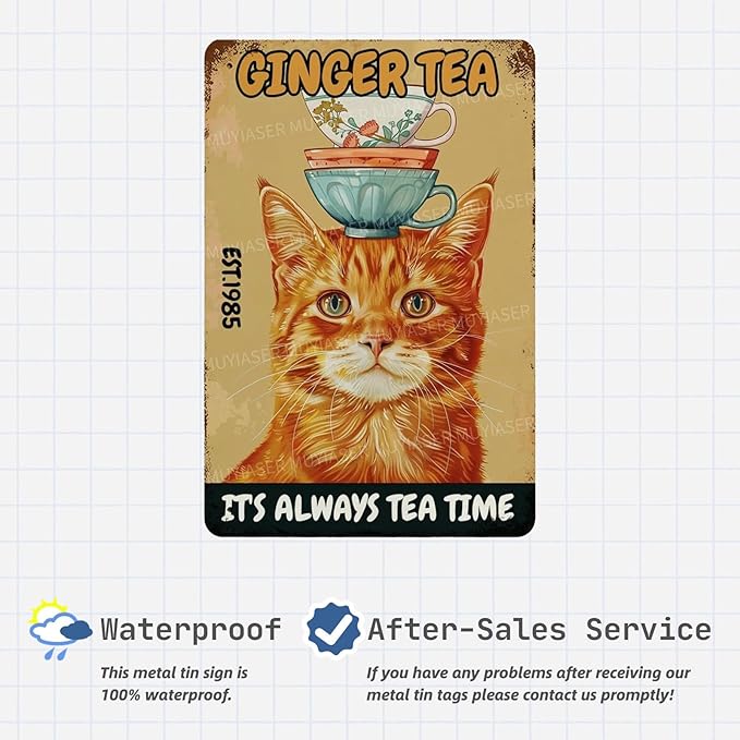 Metal Signs Ginger Tea Cat Vintage Signs Retro Aluminum Tin Sign for Toilet Washroom Garden Home Bar Cafe Decor 8x12 Inch