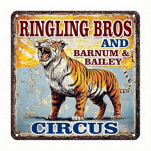 Vintage Square Tin Sign - "Ringling Bros and Barnum & Bailey Circus" Retro Tiger Circus Poster - Square Metal Tin Sign for Collectors & Fans -Home Wall Art for Game Room/Bar/Man Cave - Gift for Carnival Lovers