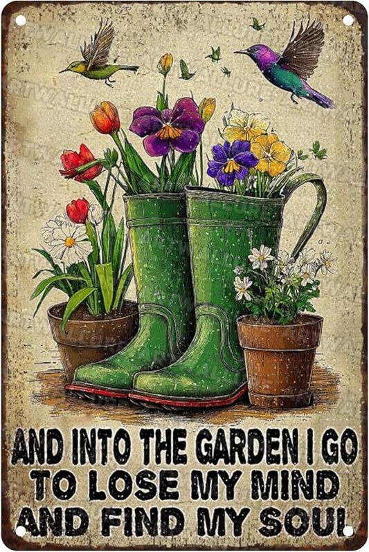 Garden Metal Signs “And Into The Garden I Go To Lose My Mind And Find My Soul” - Vintage Hummingbird Tin Sign for Outdoor, Yard Art & Gardening Gift 8x12 Inch