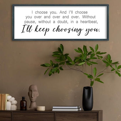 I Choosing You Sign Wall Art 32"×12" I Love You Theme Quote Plaque for Rustic Master Bedroom Over Bed Horizontal Modern Romantic Couples Room Marriage Home Above Bed Wall Decor (Black)
