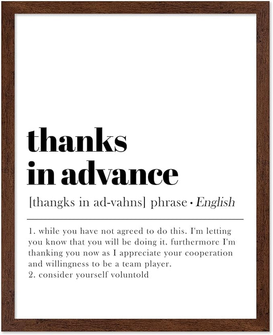 Poster Master Typography Poster - Retro Dictionary Print - Thanks in Advance Definition, Book Page, Funny - Gift for Colleague, Friend - Wall Decor for Home, Office, 8x10 Brown Framed