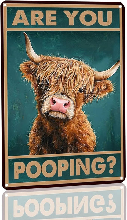 Metal Sign Vintage Sign Highland Cow Are You Pooping Funny Tin Sign for Bathroom Toilet Wall Decor 8x12 Inch