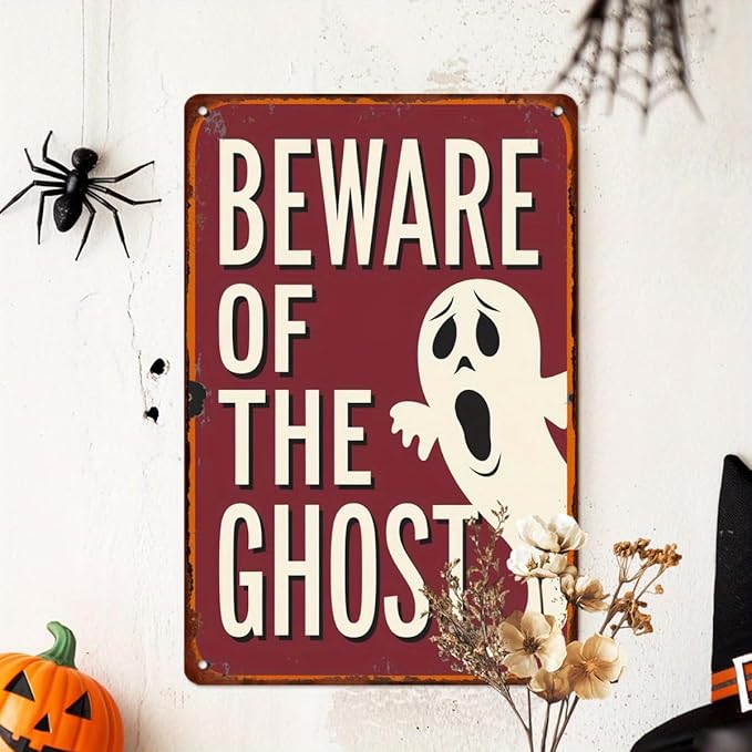 Beware of the Ghost Halloween Metal Tin Sign Vintage Rustic Wall Decor for Halloween Parties Haunted Houses Man Caves and Entryways Decorative Signs Metal Poster 8x12 Inch