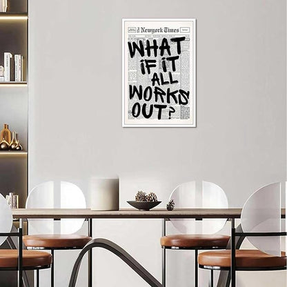 Drimiler Retro Black And White Newspaper Poster What If It All Works Out Canvas Wall Art Positive Affirming Quote Minimalist Prints Painting For Home Bedroom Dorm Wall Decor 8x12in Unframed